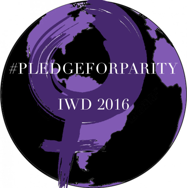 #PledgeForParity International Womens Day 2016